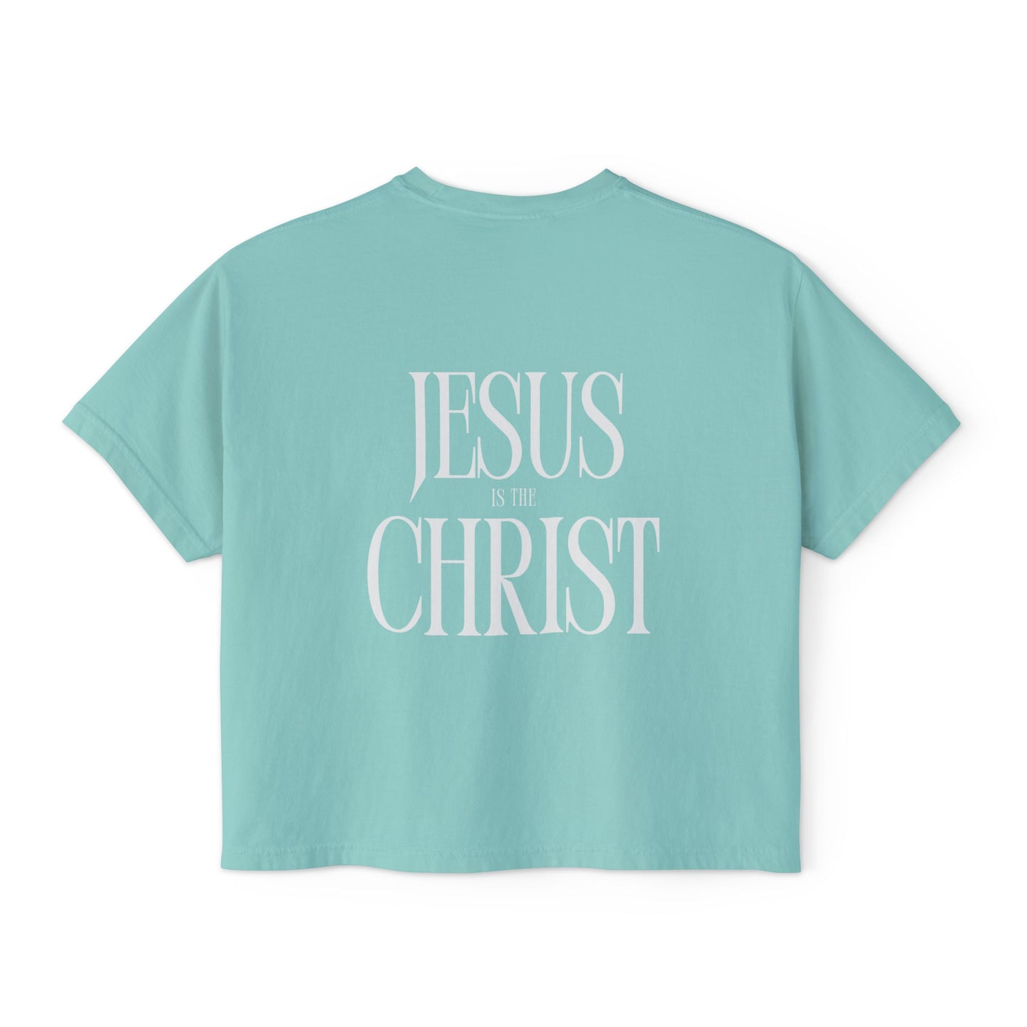 Jesus is the Christ Boxy Tee