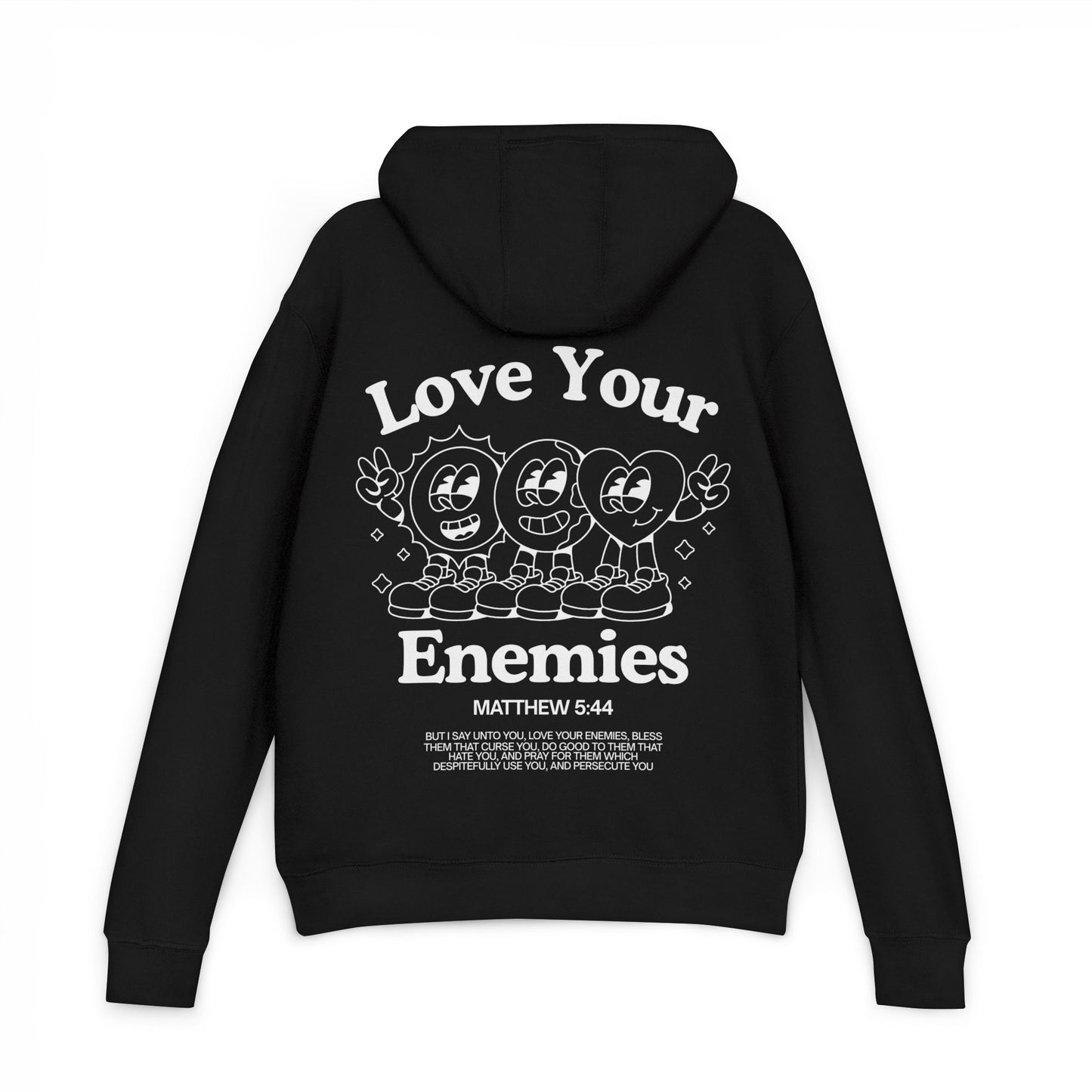 Love Your Enemies Unisex Hoodie - Message of Jesus